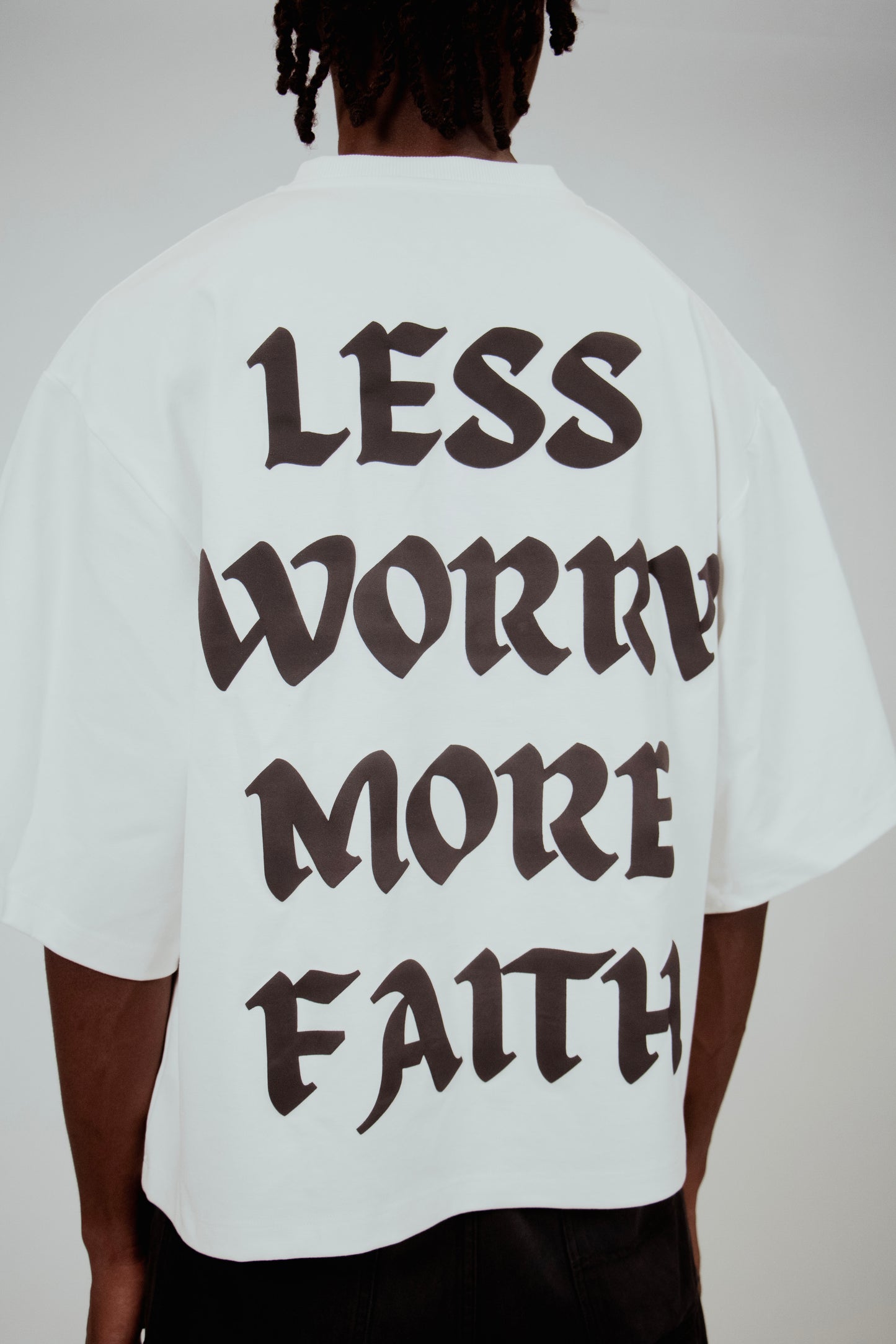 LESS WORRY MORE FAITH 3/4 OVERSIZED WHITE T-SHIRT
